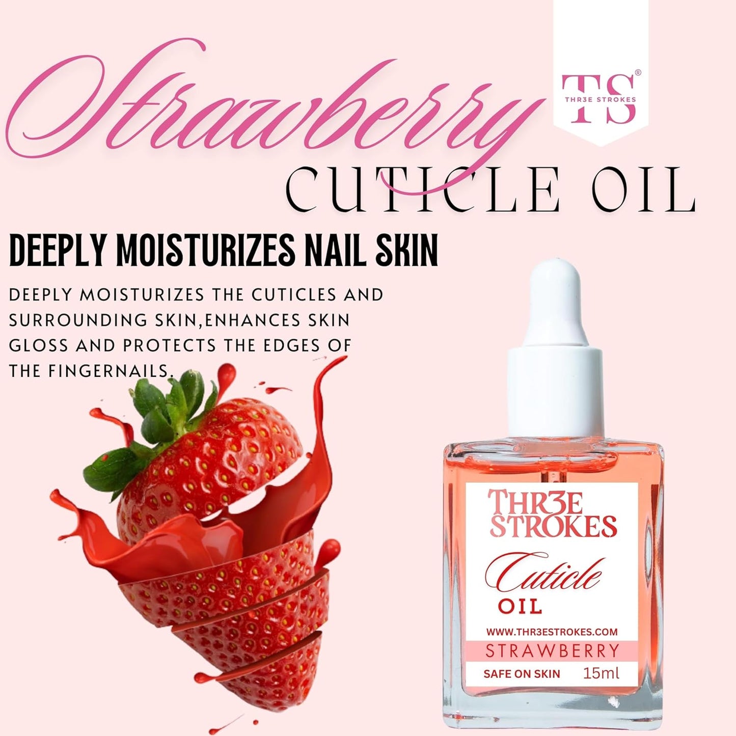 GV76 THR3E STROKES Naturale Revitalizing Cuticle Oil - Hydrating Oil For Repaired Cuticles Overnight - Remedy For Damaged Skin And Thin Nails - Paraben/Cruelty-Free Formula 15ML (STRAWBERRY)